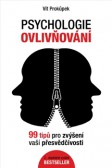 Psychologie ovlivňování Psychologie ovlivňování