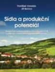 Sídla a produkční potenciál Sídla a produkční potenciál