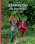 Zahradou do kuchyně Zahradou do kuchyně