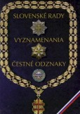 Slovenské rady, vyznamenania, čestné odznaky