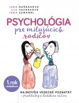 Psychológia pre milujúcich rodičov Psychológia pre milujúcich rodičov