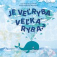 Je veľryba veľká ryba? Je veľryba veľká ryba?