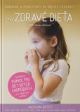 (ne)Zdravé dieťa (ne)Zdravé dieťa