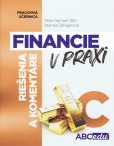 Financie v praxi C (riešenia a komentáre) Financie v praxi C (riešenia a komentáre)