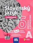 Slovenský jazyk s nadhľadom 6 - časť A (riešenia a komentáre) Slovenský jazyk s nadhľadom 6 - časť A (riešenia a komentáre)