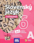 Slovenský jazyk s nadhľadom 6 - časť A Slovenský jazyk s nadhľadom 6 - časť A