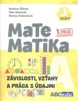 Matematika A - zošit 3 (Závislosti, vzťahy a práca s údajmi) Matematika A - zošit 3 (Závislosti, vzťahy a práca s údajmi)