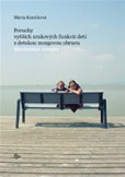 Poruchy vyšších zrakových funkcií detí s detskou mozgovou obrnou Poruchy vyšších zrakových funkcií detí s detskou mozgovou obrnou