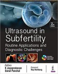 Ultrasound in Subfertility: Routine Applications and Diagnostic Challenges Ultrasound in Subfertility: Routine Applications and Diagnostic Challenges