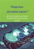 Diagnóza: Konečně zdráv Diagnóza: Konečně zdráv
