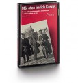 Môj otec Imrich Karvaš Môj otec Imrich Karvaš