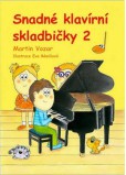 Snadné klavírní skladbičky 2 Snadné klavírní skladbičky 2