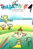 Tralazošit 1 + Trala pexeso-noty Tralazošit 1 + Trala pexeso-noty