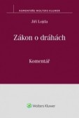Zákon o dráhách (č. 266-1994 Sb.). Komentář Zákon o dráhách (č. 266-1994 Sb.). Komentář