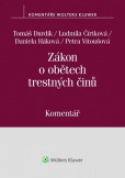 Zákon o obětech trestných činů (č. 45/2013 Sb.). Komentář Zákon o obětech trestných činů (č. 45/2013 Sb.). Komentář