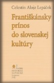 Františkánsky prínos do slovenskej kultúry