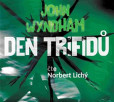 Den trifidů - CDmp3 (Čte Norbert Lichý) Den trifidů - CDmp3 (Čte Norbert Lichý)