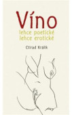 Víno lehce poetické lehce erotické 1.