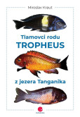 Tlamovci rodu Tropheus z jezera Tanganik