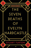 The Seven Deaths of Evelyn Hardcas