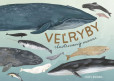Veľryby: ilustrovaný sprievodca Veľryby: ilustrovaný sprievodca