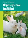 Úspěšný chov králíků Úspěšný chov králíků