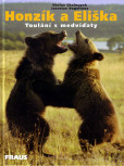 Honzík a Eliška - Toulání s medvíďaty Honzík a Eliška - Toulání s medvíďaty