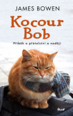 Kocour Bob - 2.vydání Kocour Bob - 2.vydání