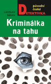 Kriminálka na tahu Kriminálka na tahu