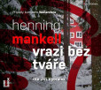 Vrazi bez tváře - CD mp3 (čte Jiří Vyorálek) Vrazi bez tváře - CD mp3 (čte Jiří Vyorálek)