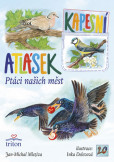 Ptáci našich měst - Kapesní atlásek Ptáci našich měst - Kapesní atlásek