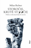 Storočie, kruté stoočie Storočie, kruté stoočie