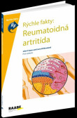 Rýchle fakty: Reumatoidná ARTRITÍDA Rýchle fakty: Reumatoidná ARTRITÍDA