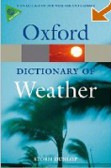 Dictionary of Weather (Oxford Paperback Reference)
