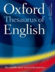 Oxford Thesaurus of English, 3rd Edition