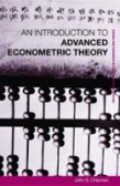Introduction to Advanced Econometric Theory