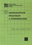 Mikroskopické praktikum z hydrobiologie Mikroskopické praktikum z hydrobiologie