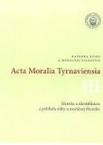 Acta Moralia Tyrnaviensia III