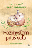 Rozmýšľam príliš veľa Rozmýšľam príliš veľa