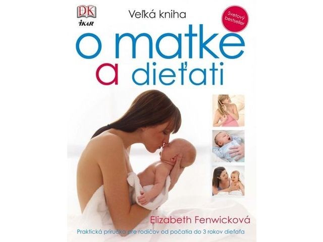 Veľká kniha o matke a dieťati Veľká kniha o matke a dieťati