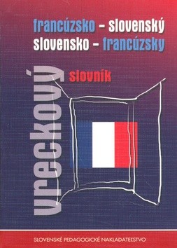 Francúzsko-slovenský slovensko-francúzsky vreckový slovník