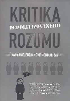 Kritika depolitizovaného rozumu