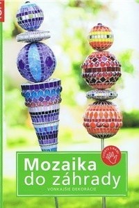 Mozaika do záhrady Mozaika do záhrady