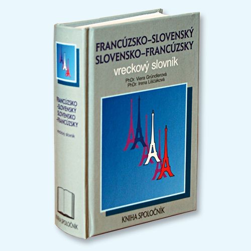 Francúzsko - slovenský, slovensko - francúzsky vreckový slovník Francúzsko - slovenský, slovensko - francúzsky vreckový slovník