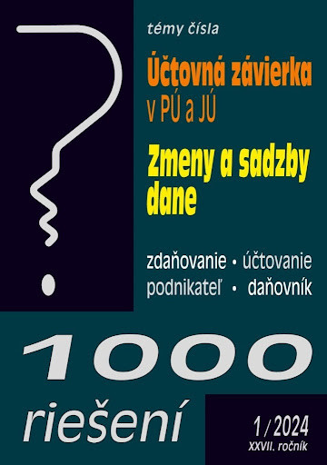 1000 riešení 1-2024  – Účtovná závierka v PÚ a v JÚ