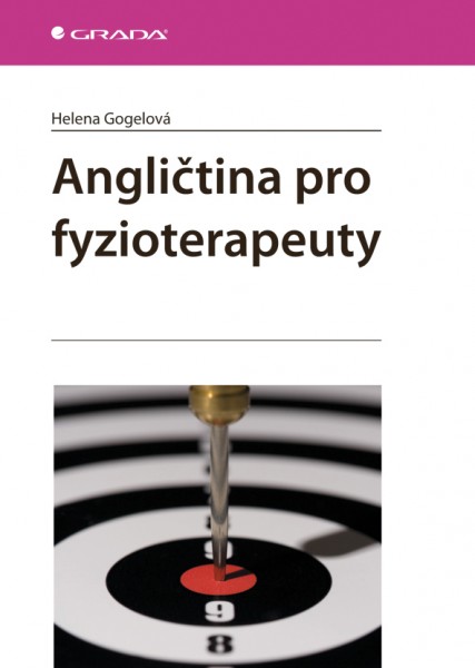 Angličtina pro fyzioterapeuty Angličtina pro fyzioterapeuty