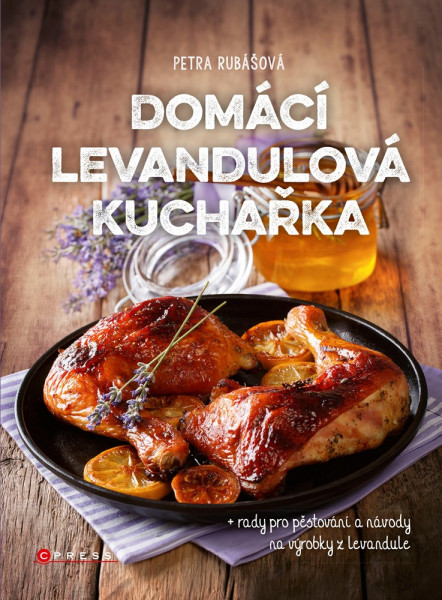 Domácí levandulová kuchařka Domácí levandulová kuchařka
