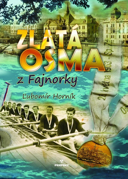 Zlatá osma z Fajnorky Zlatá osma z Fajnorky