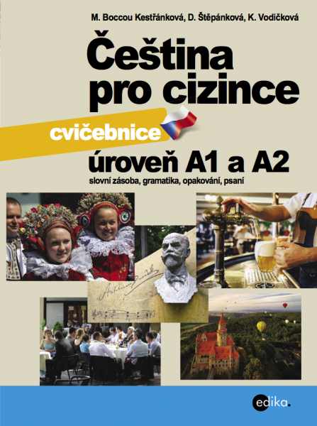 Čeština pro cizince A1 a A2 Čeština pro cizince A1 a A2
