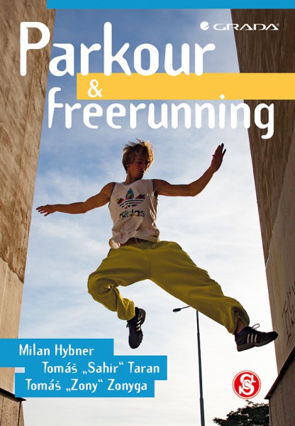 Parkour a freerunning Parkour a freerunning